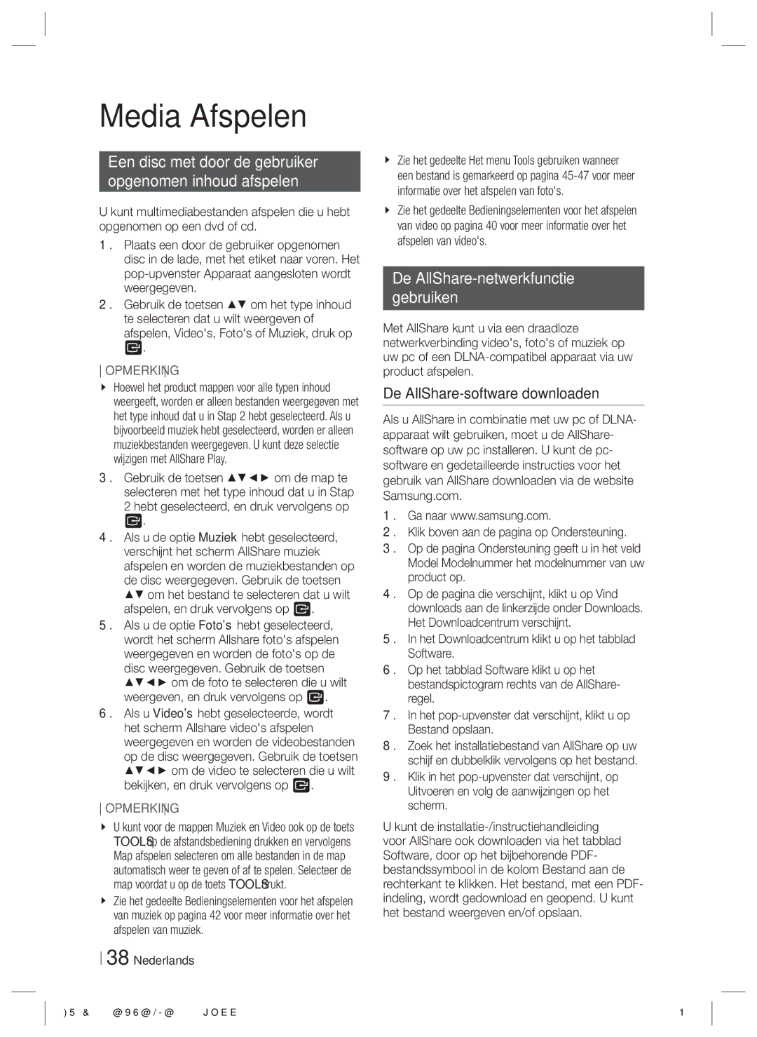 Samsung HT-E8200/XN manual Een disc met door de gebruiker Opgenomen inhoud afspelen, De AllShare-netwerkfunctie Gebruiken 