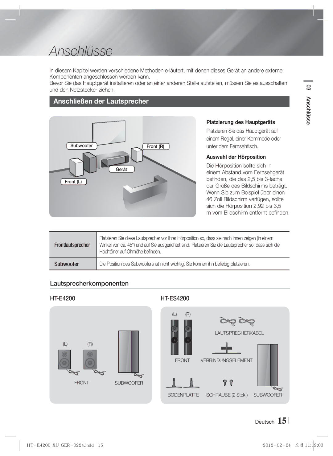 Samsung HT-ES4200/XE manual Anschlüsse, Anschließen der Lautsprecher, Lautsprecherkomponenten, Auswahl der Hörposition 