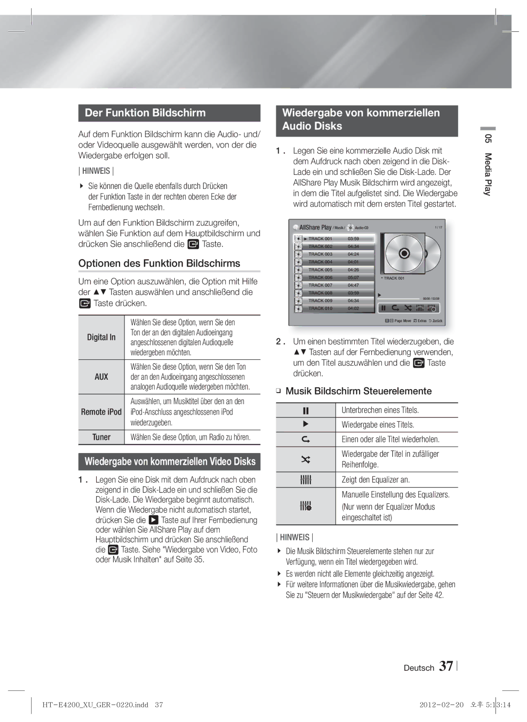 Samsung HT-ES4200/XN Der Funktion Bildschirm, Optionen des Funktion Bildschirms, Wiedergabe von kommerziellen Audio Disks 