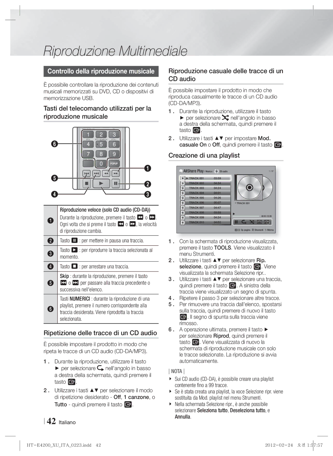 Samsung HT-ES4200/ZF manual Ripetizione delle tracce di un CD audio, Riproduzione casuale delle tracce di un CD audio 