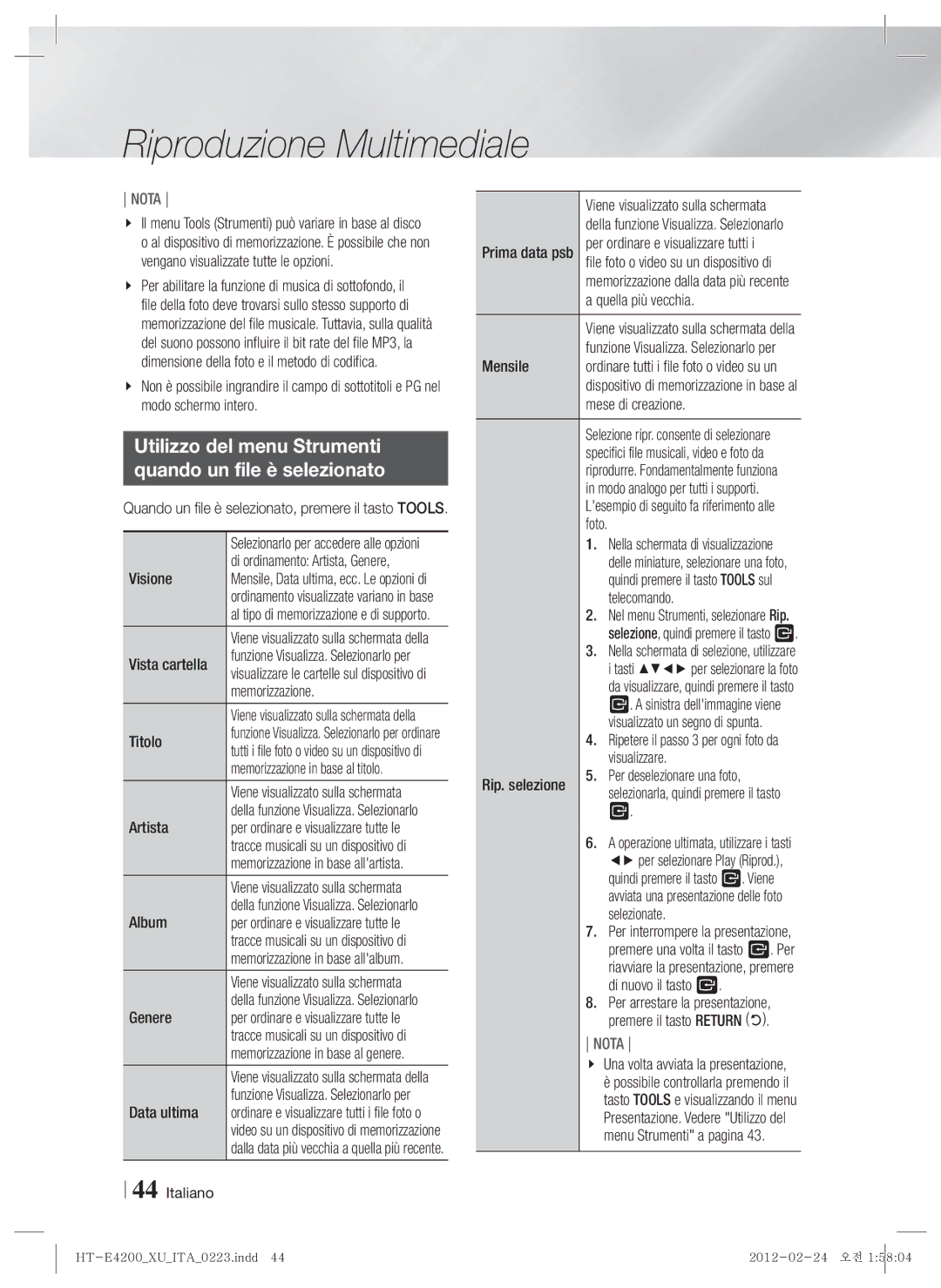 Samsung HT-ES4200/XE, HT-ES4200/XN, HT-E4200/EN, HT-ES4200/EN manual Utilizzo del menu Strumenti Quando un file è selezionato 