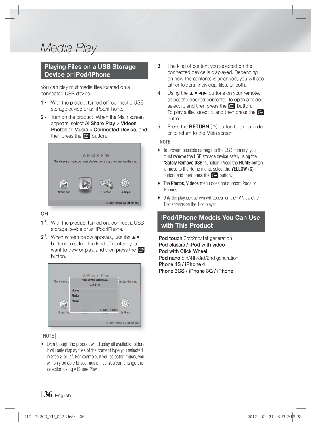 Samsung HT-E4200/EN Playing Files on a USB Storage Device or iPod/iPhone, IPod/iPhone Models You Can Use With This Product 