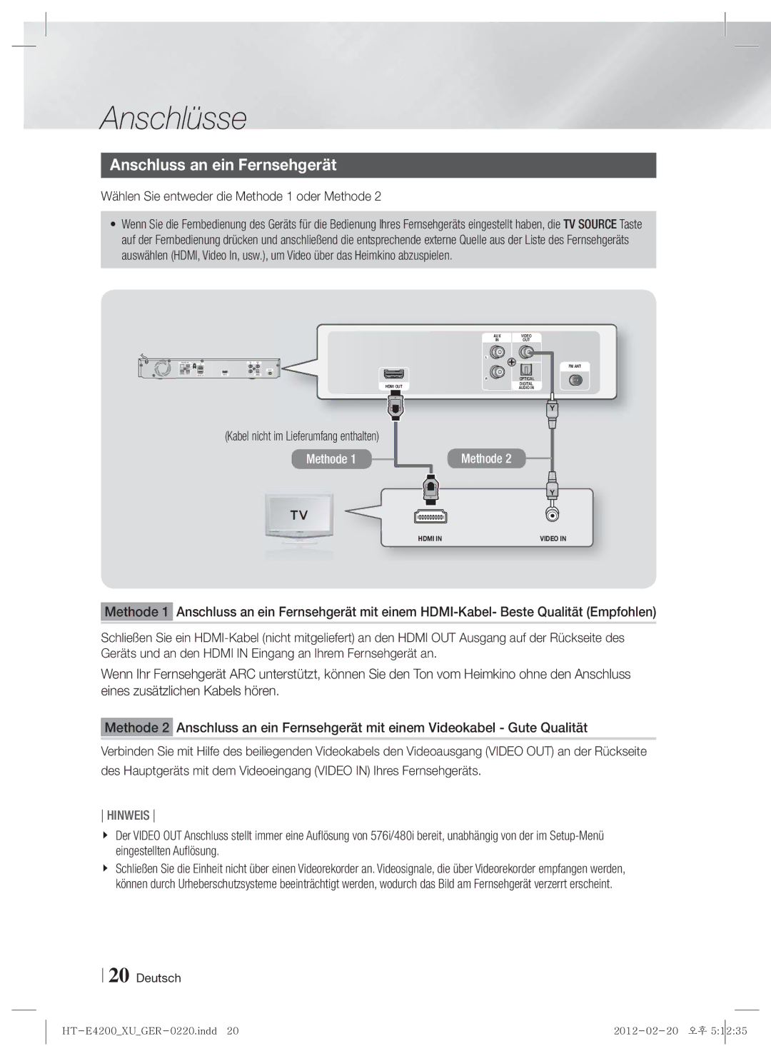 Samsung HT-ES4200/ZF, HT-ES4200/XN manual Anschluss an ein Fernsehgerät, Wählen Sie entweder die Methode 1 oder Methode 