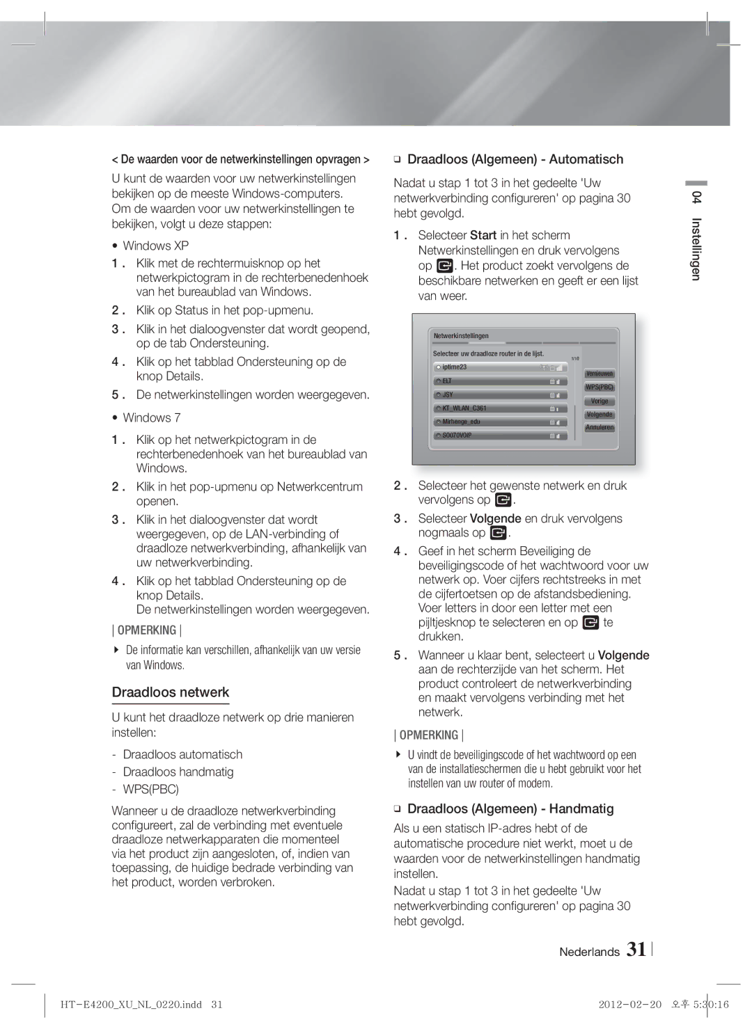 Samsung HT-E4200/ZF, HT-ES4200/XN, HT-E4200/EN, HT-ES4200/EN Draadloos netwerk, De netwerkinstellingen worden weergegeven 