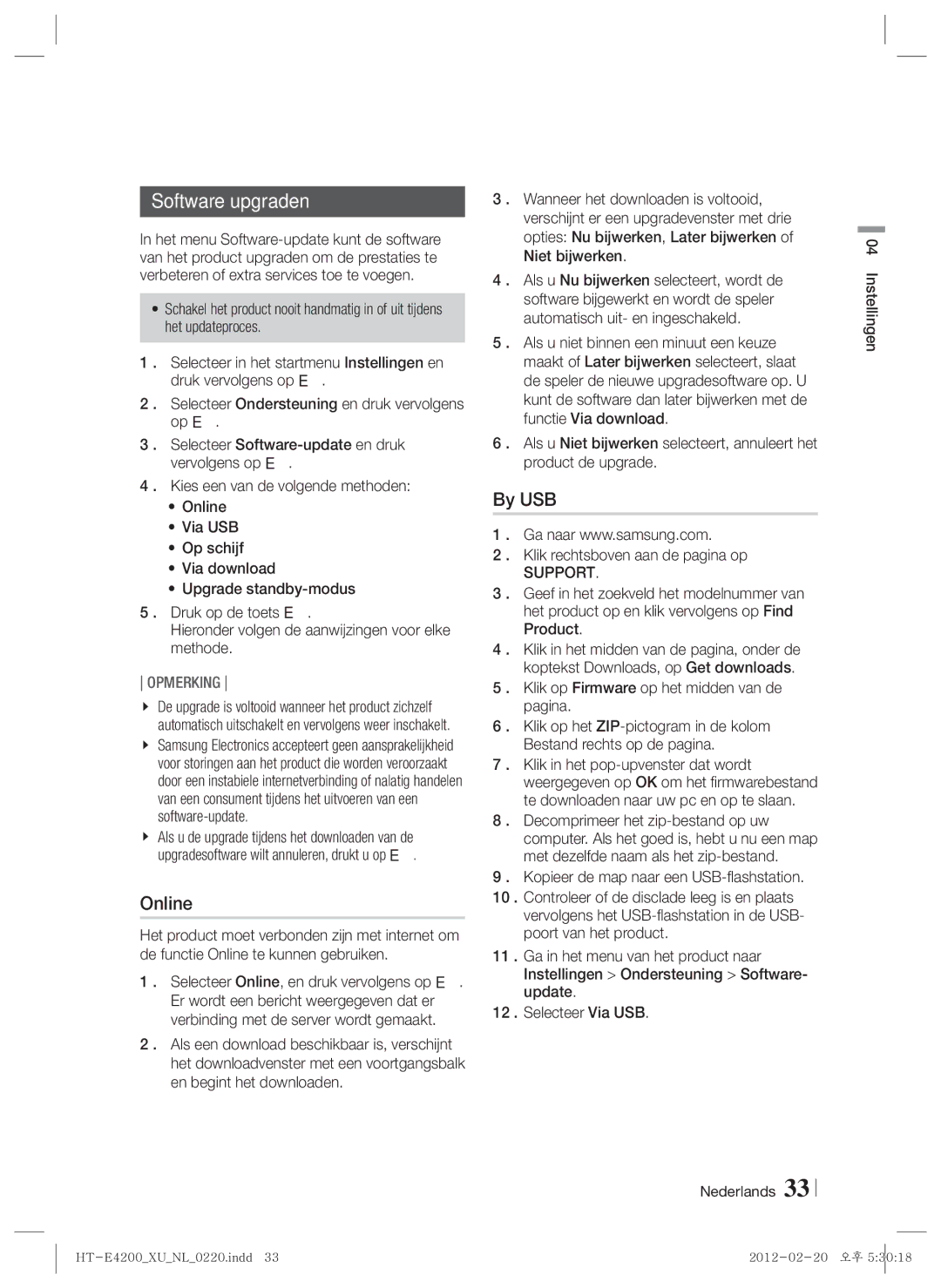 Samsung HT-ES4200/XN, HT-E4200/EN manual Software upgraden, Online, By USB, Klik rechtsboven aan de pagina op, Support 