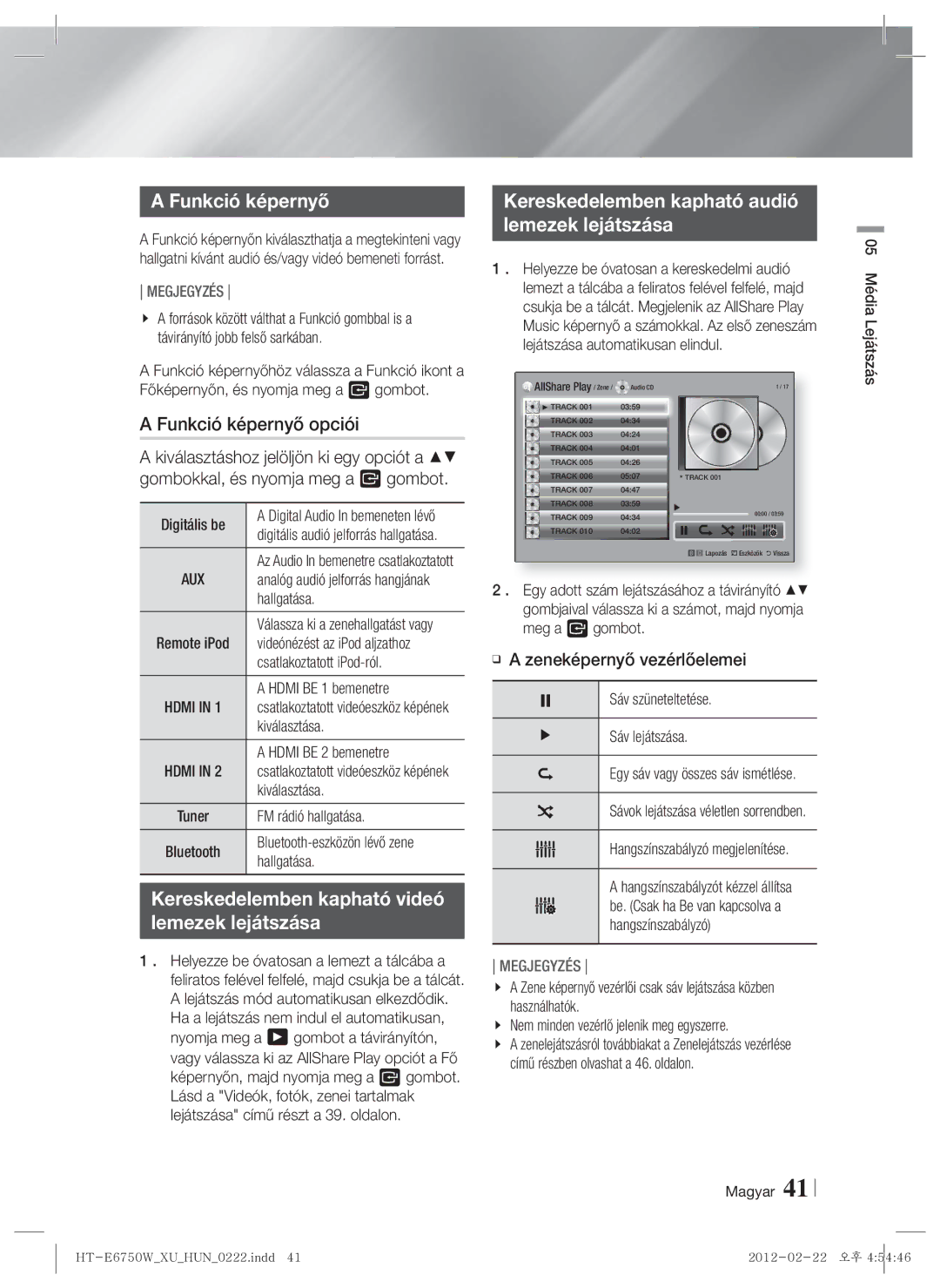 Samsung HT-ES6200/EN, HT-E6750W/EN manual Funkció képernyő opciói, Kereskedelemben kapható audió Lemezek lejátszása 