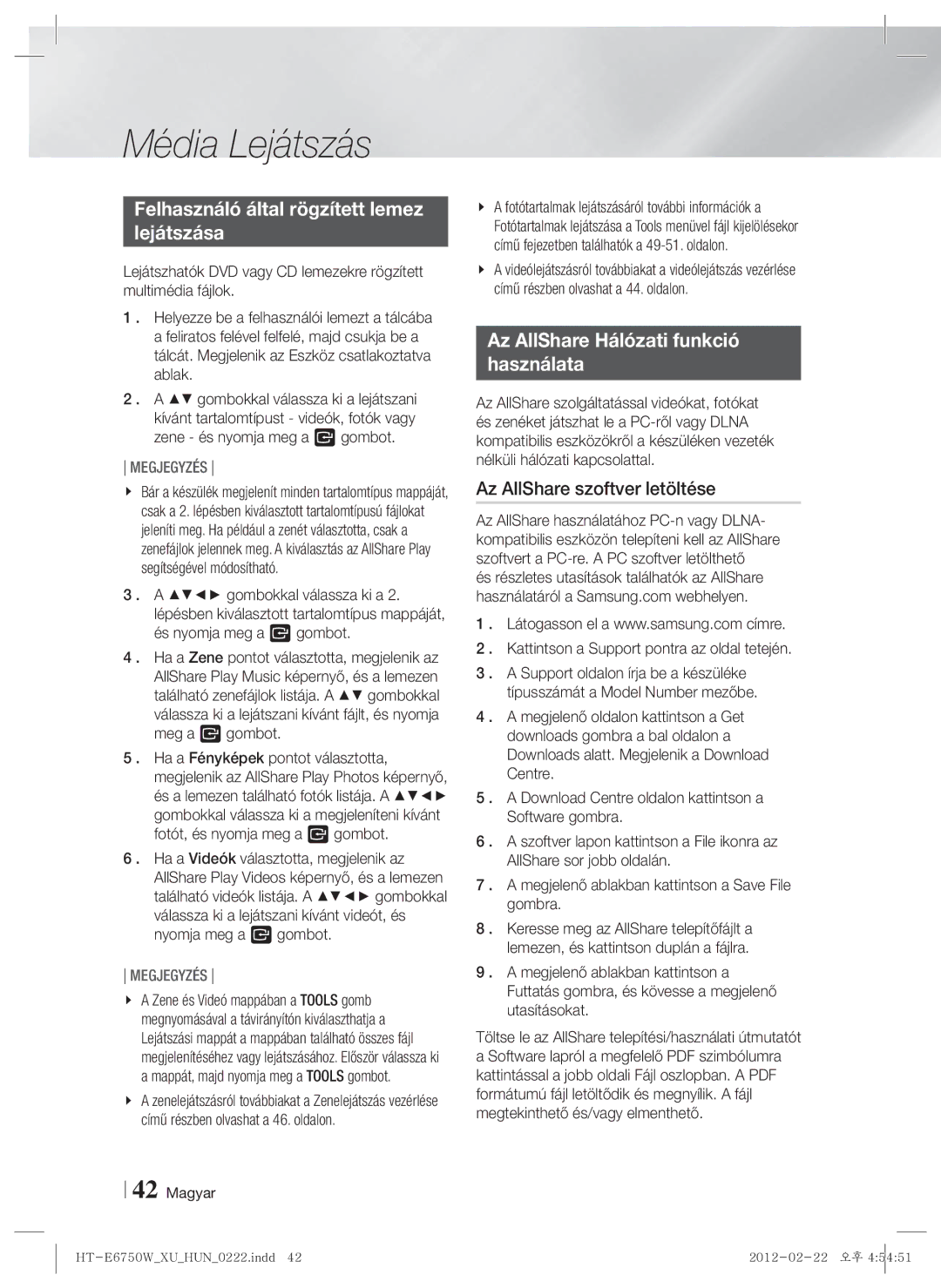 Samsung HT-E6750W/EN, HT-ES6200/EN Felhasználó által rögzített lemez Lejátszása, Az AllShare Hálózati funkció Használata 