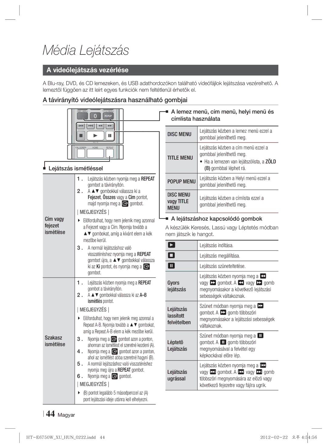 Samsung HT-E6750W/EN, HT-ES6200/EN manual Videólejátszás vezérlése, Távirányító videólejátszásra használható gombjai, Menu 