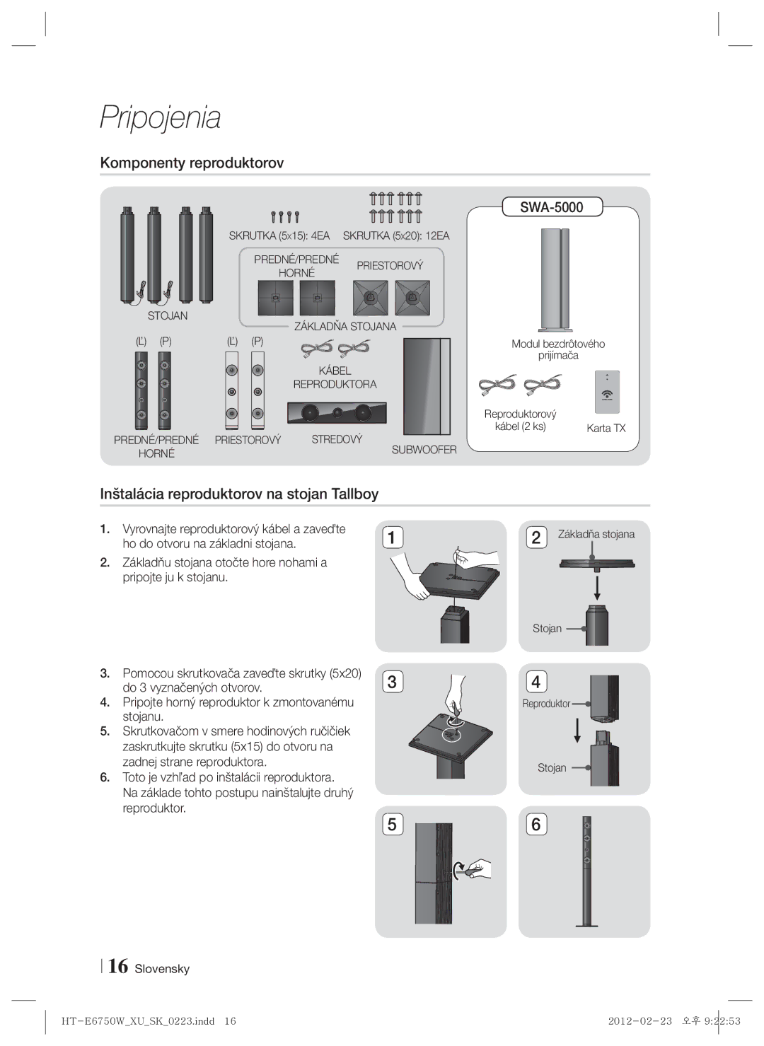 Samsung HT-ES6200/EN, HT-E6750W/EN manual Komponenty reproduktorov, Inštalácia reproduktorov na stojan Tallboy 