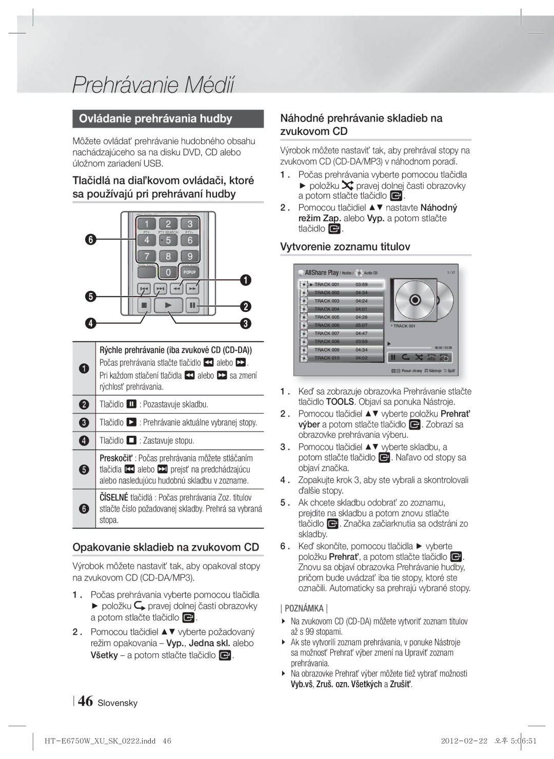 Samsung HT-ES6200/EN manual Ovládanie prehrávania hudby, Opakovanie skladieb na zvukovom CD, Vytvorenie zoznamu titulov 