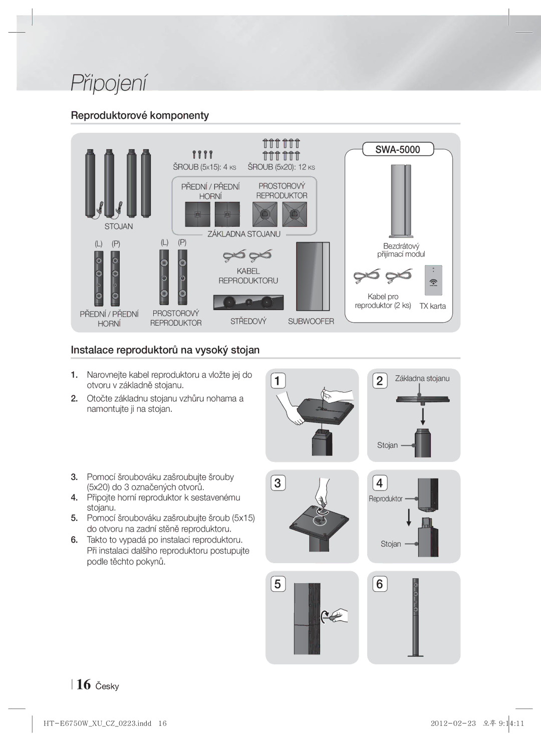 Samsung HT-E6750W/EN, HT-ES6200/EN manual Reproduktorové komponenty, Instalace reproduktorů na vysoký stojan, 16 Česky 