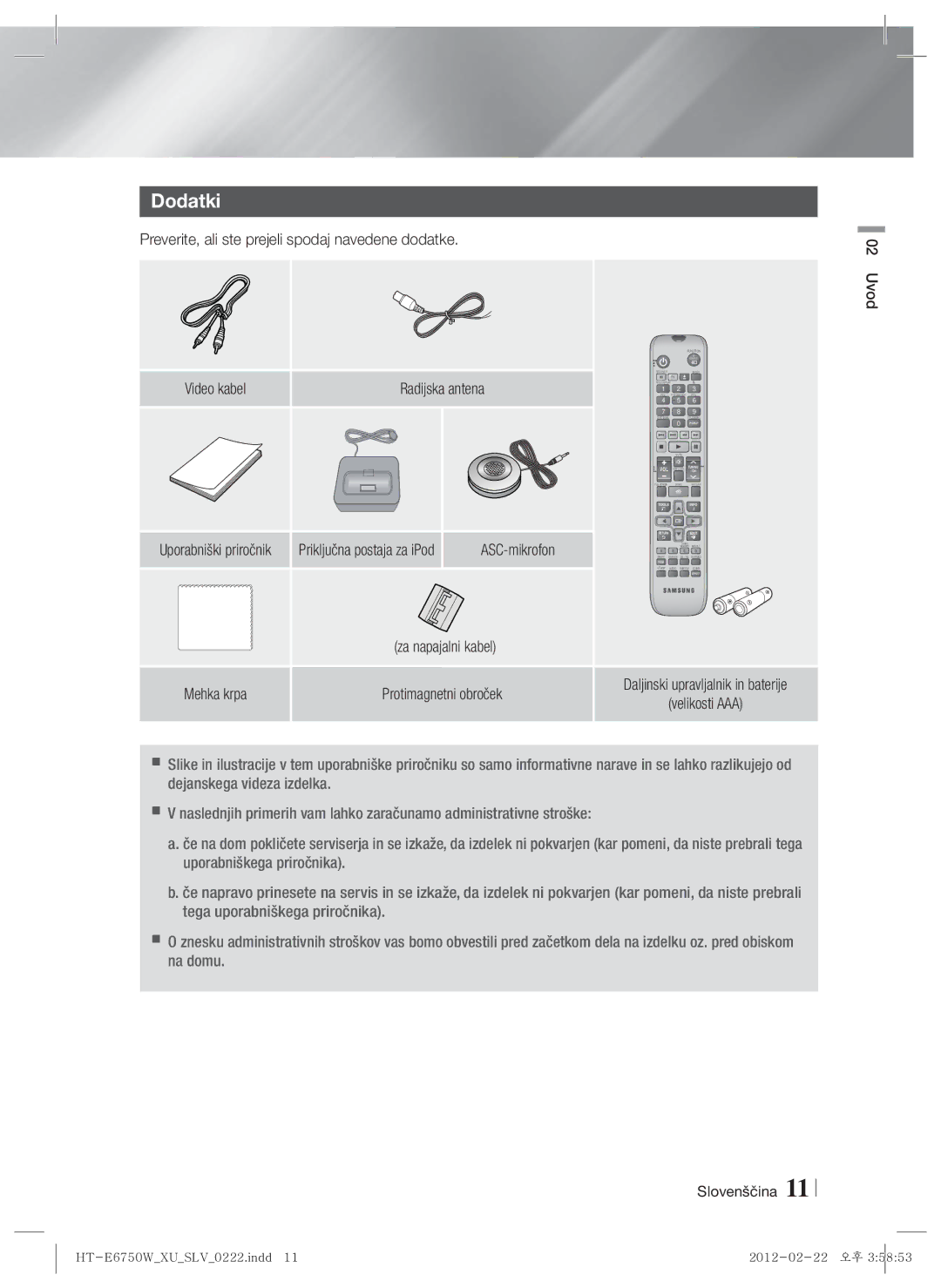 Samsung HT-E6750W/EN Dodatki, Preverite, ali ste prejeli spodaj navedene dodatke, Priključna postaja za iPod ASC-mikrofon 