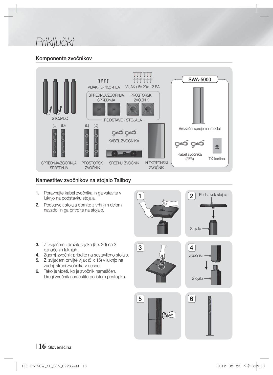 Samsung HT-ES6200/EN, HT-E6750W/EN manual Komponente zvočnikov, Namestitev zvočnikov na stojalo Tallboy 