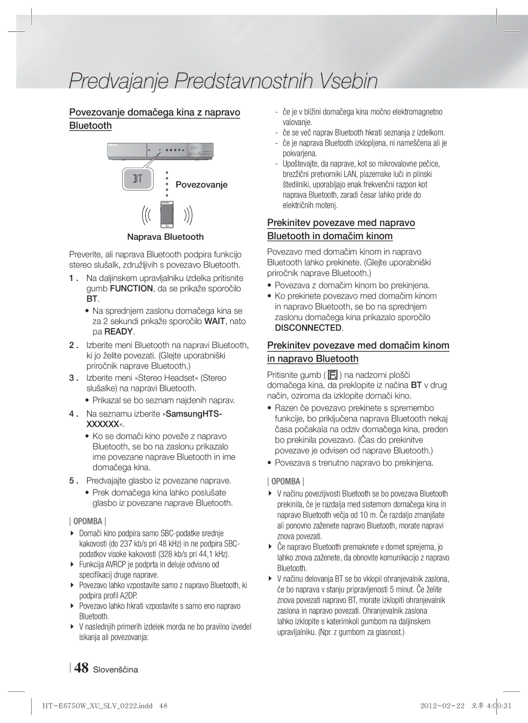 Samsung HT-ES6200/EN, HT-E6750W/EN manual Povezovanje domačega kina z napravo Bluetooth, Disconnected 