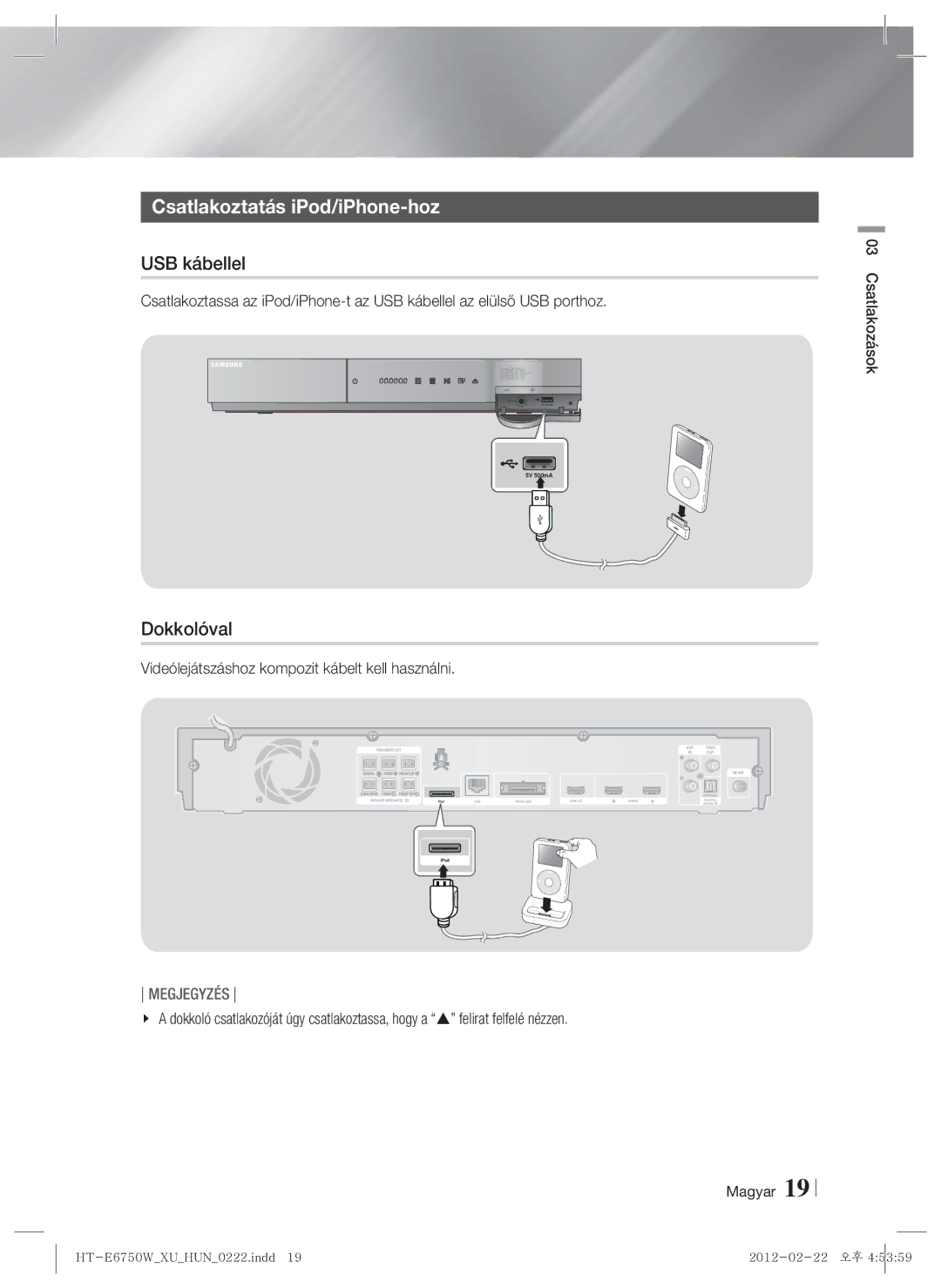 Samsung HT-ES6200/EN, HT-E6750W/EN manual Csatlakoztatás iPod/iPhone-hoz, USB kábellel, Dokkolóval 
