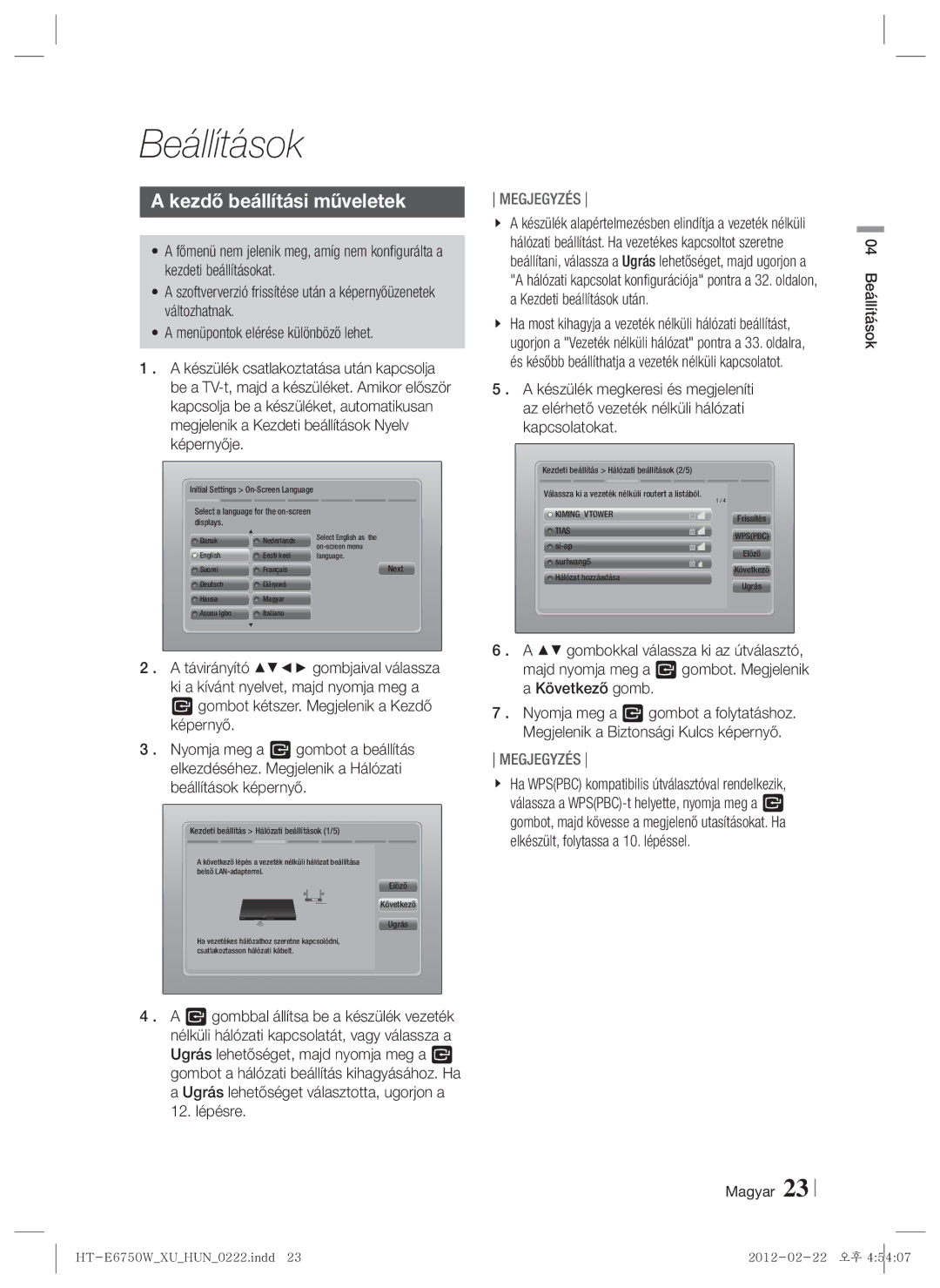 Samsung HT-ES6200/EN, HT-E6750W/EN manual Beállítások, Kezdő beállítási műveletek 