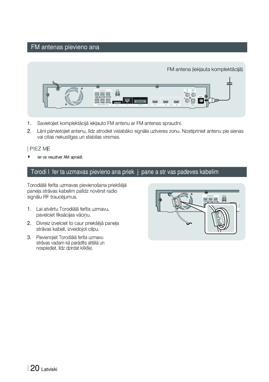 Samsung HT-ES6200/EN manual FM antenas pievienošana, FM antena iekļauta komplektācijā, Šī ierīce neuztver AM apraidi 