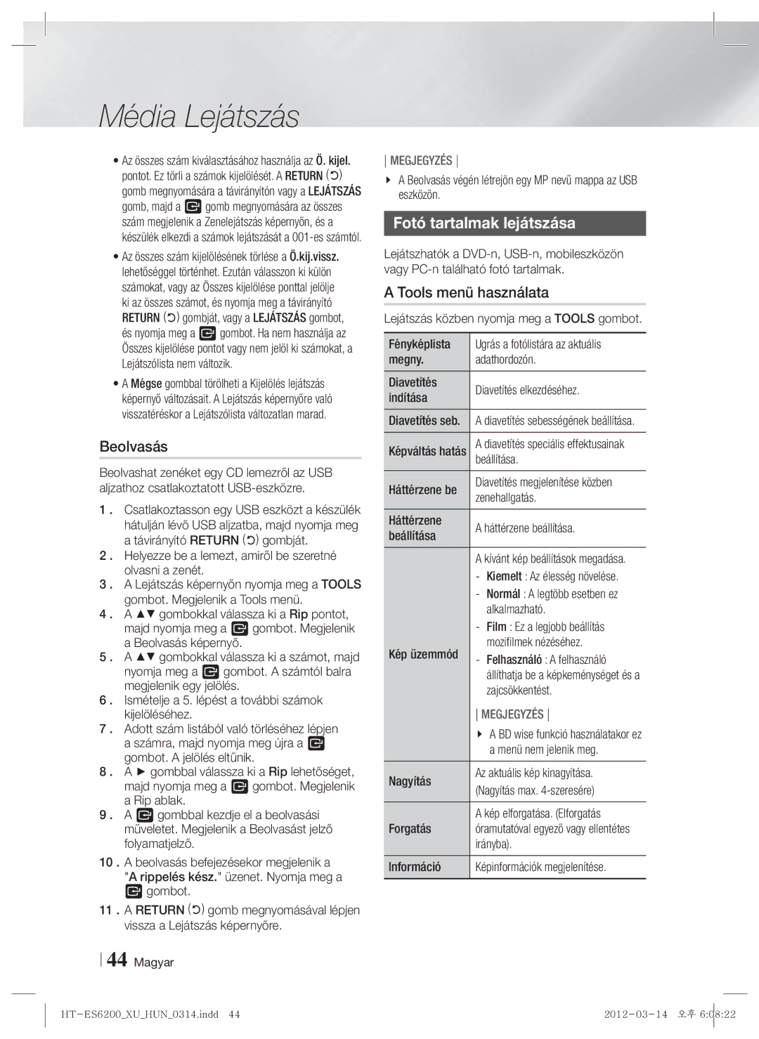 Samsung HT-ES6200/EN, HT-ES6600/EN manual Beolvasás, Fotó tartalmak lejátszása 