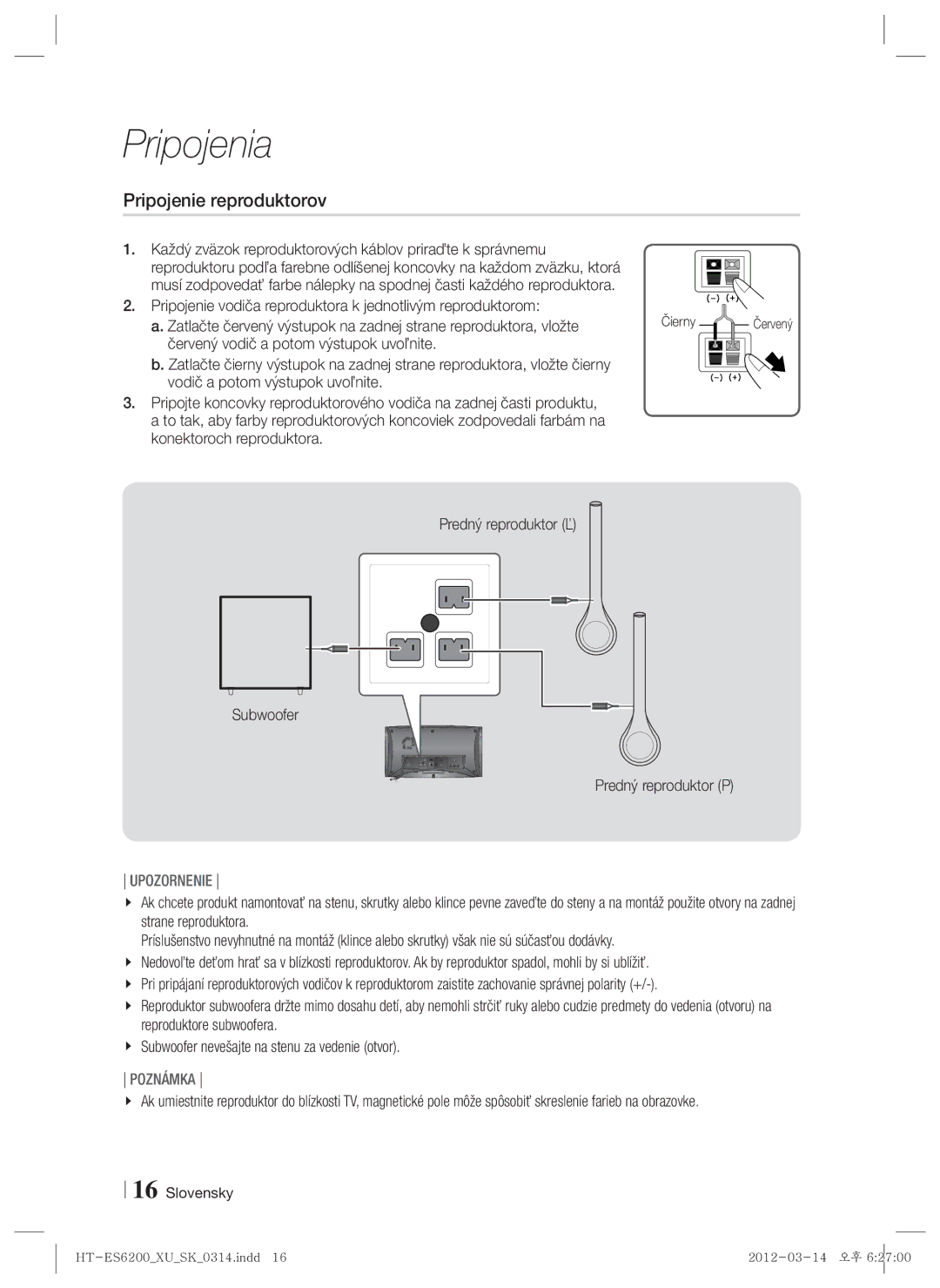 Samsung HT-ES6200/EN manual Pripojenie reproduktorov, Každý zväzok reproduktorových káblov priraďte k správnemu, Čierny 