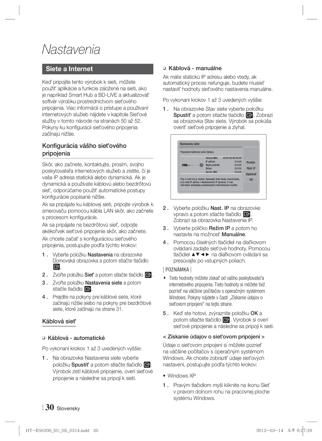 Samsung HT-ES6200/EN, HT-ES6600/EN manual Siete a Internet, Konfigurácia vášho sieťového pripojenia, Káblová sieť 