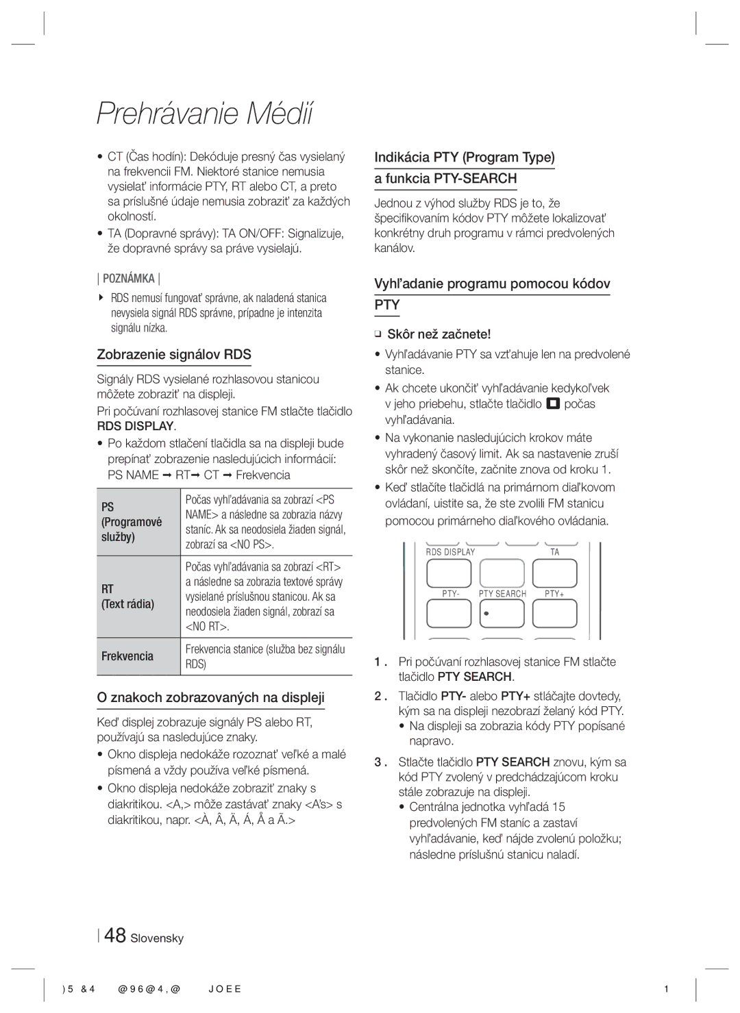 Samsung HT-ES6200/EN manual Zobrazenie signálov RDS, Znakoch zobrazovaných na displeji, Vyhľadanie programu pomocou kódov 