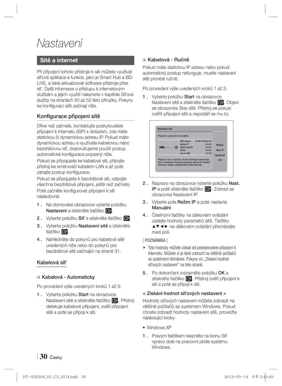 Samsung HT-ES6200/EN, HT-ES6600/EN manual Sítě a internet, Konfigurace připojení sítě, Kabelová síť, 30 Česky 