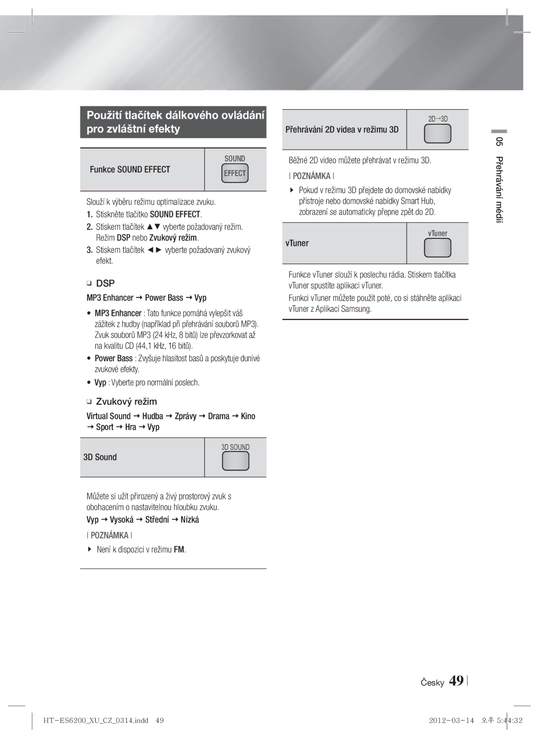 Samsung HT-ES6600/EN, HT-ES6200/EN manual Použití tlačítek dálkového ovládání Pro zvláštní efekty, Funkce Sound Effect 