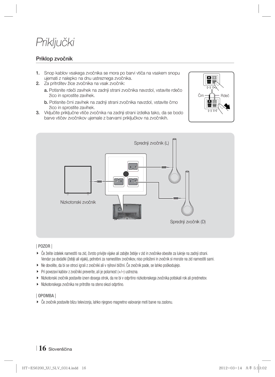 Samsung HT-ES6200/EN, HT-ES6600/EN manual Priklop zvočnik, Sprednji zvočnik L Nizkotonski zvočnik Sprednji zvočnik D 