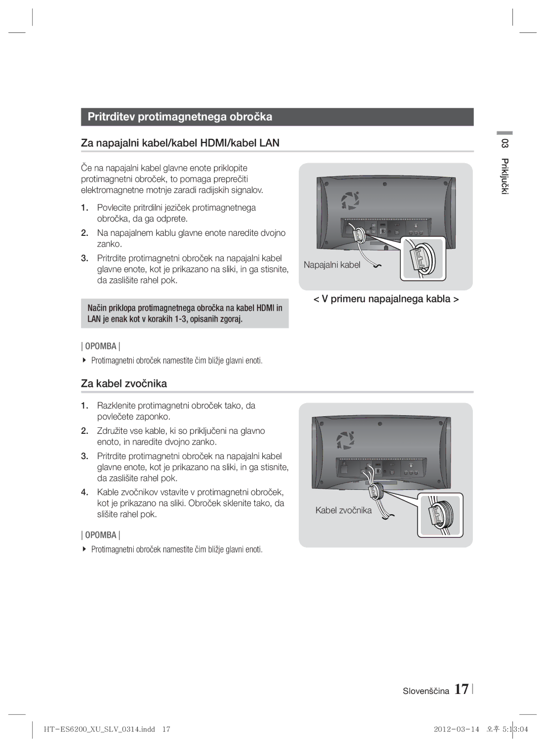 Samsung HT-ES6600/EN manual Pritrditev protimagnetnega obročka, Za napajalni kabel/kabel HDMI/kabel LAN, Za kabel zvočnika 