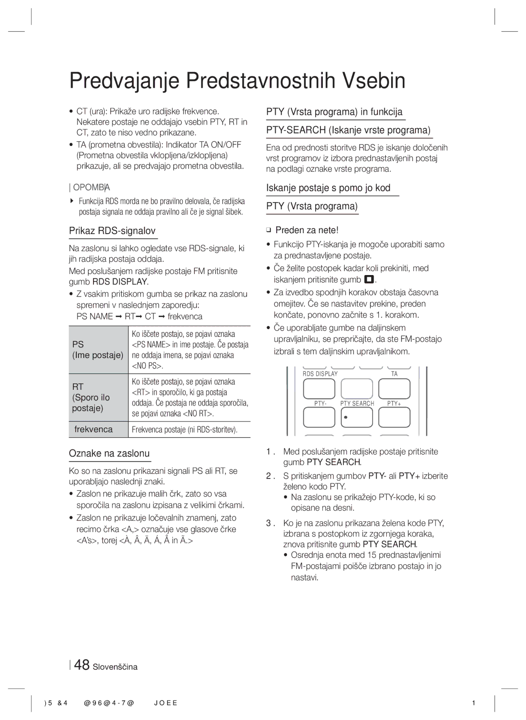 Samsung HT-ES6200/EN manual Prikaz RDS-signalov, Oznake na zaslonu, Iskanje postaje s pomočjo kod PTY Vrsta programa 