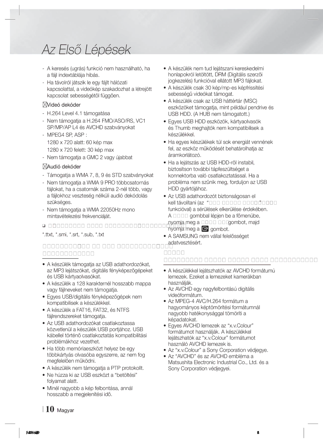 Samsung HT-ES6200/EN, HT-ES6600/EN Megjegyzések az USB csatlakozással kapcsolatban, Advanced Video Codec High Definition 