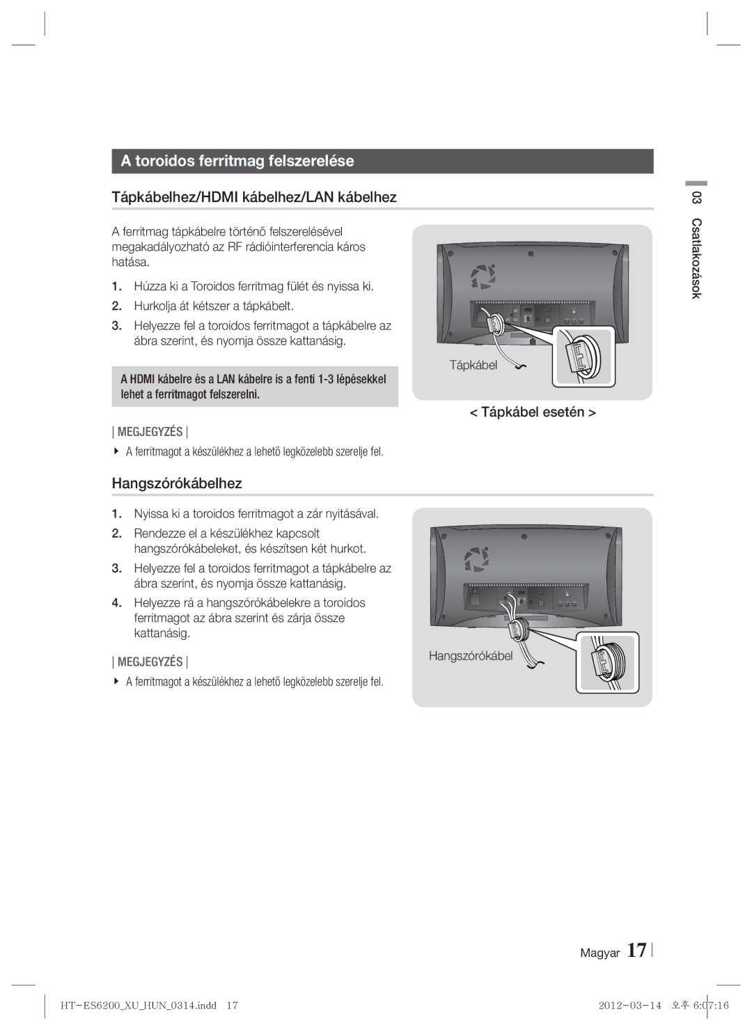 Samsung HT-ES6600/EN manual Toroidos ferritmag felszerelése, Tápkábelhez/HDMI kábelhez/LAN kábelhez, Hangszórókábelhez 