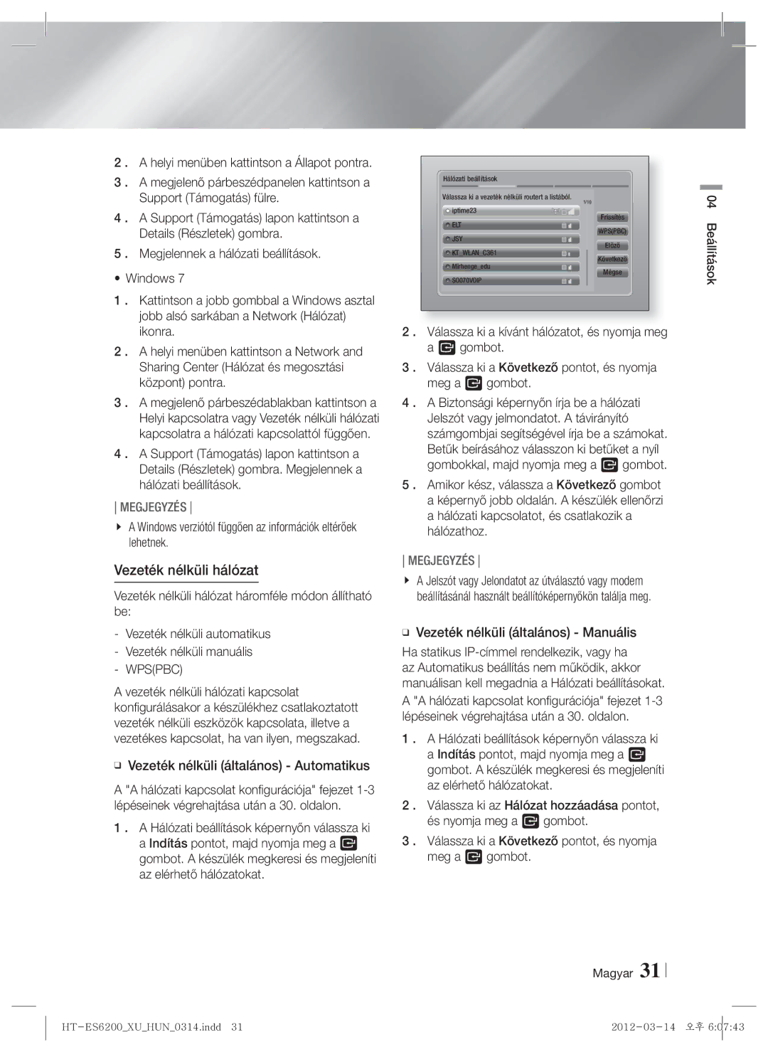 Samsung HT-ES6600/EN, HT-ES6200/EN Vezeték nélküli hálózat, Windows verziótól függően az információk eltérőek lehetnek 