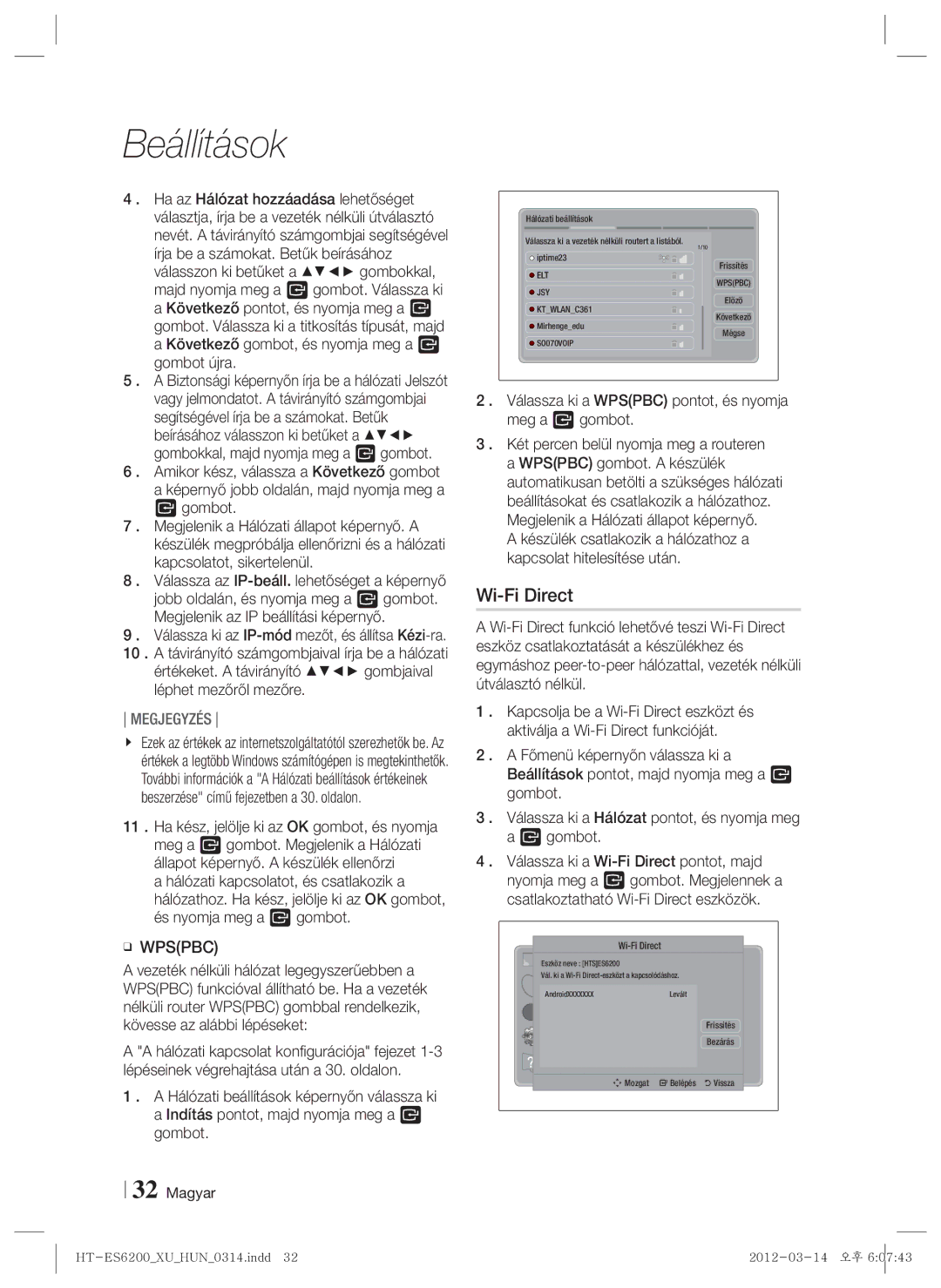 Samsung HT-ES6200/EN, HT-ES6600/EN manual Wi-Fi Direct, Válassza ki a Wpspbc pontot, és nyomja meg a E gombot 