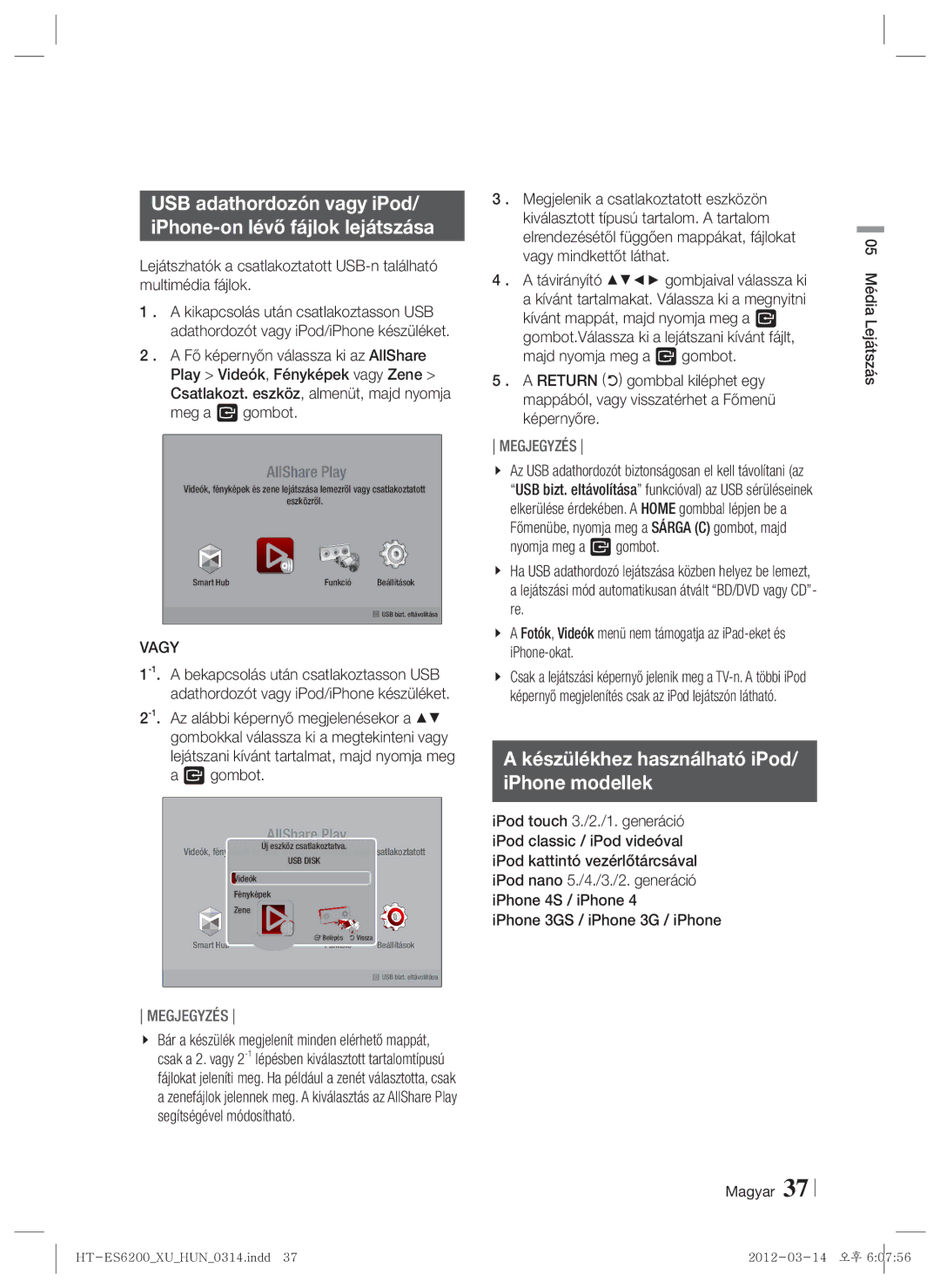 Samsung HT-ES6600/EN manual USB adathordozón vagy iPod IPhone-on lévő fájlok lejátszása, Vagy, Magyar 05 Média Lejátszás 