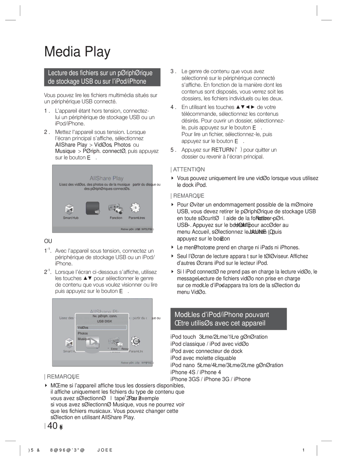 Samsung HT-E6750W/SQ, HT-ES6200/XN, HT-E6750W/XN, HT-ES6200/EN Modèles diPod/iPhone pouvant Être utilisés avec cet appareil 