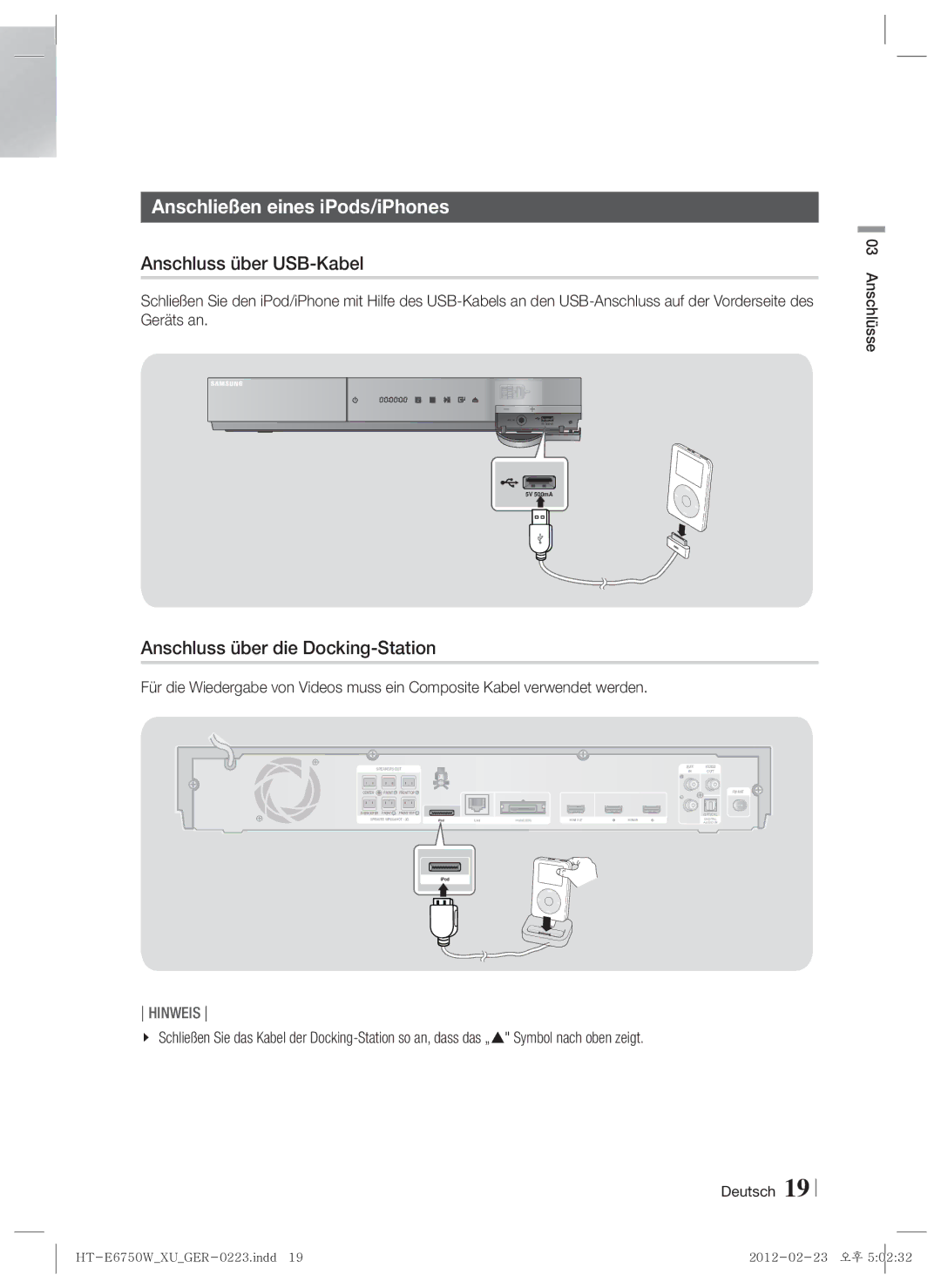 Samsung HT-ES6200/XE manual Anschließen eines iPods/iPhones, Anschluss über USB-Kabel, Anschluss über die Docking-Station 