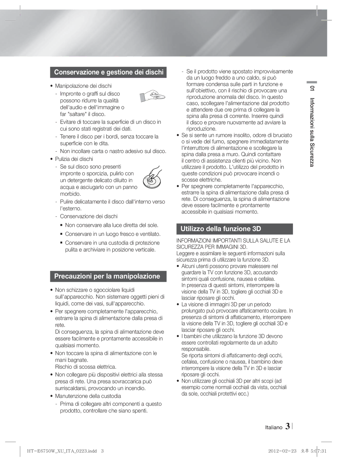 Samsung HT-ES6200/XN Conservazione e gestione dei dischi, Precauzioni per la manipolazione, Utilizzo della funzione 3D 