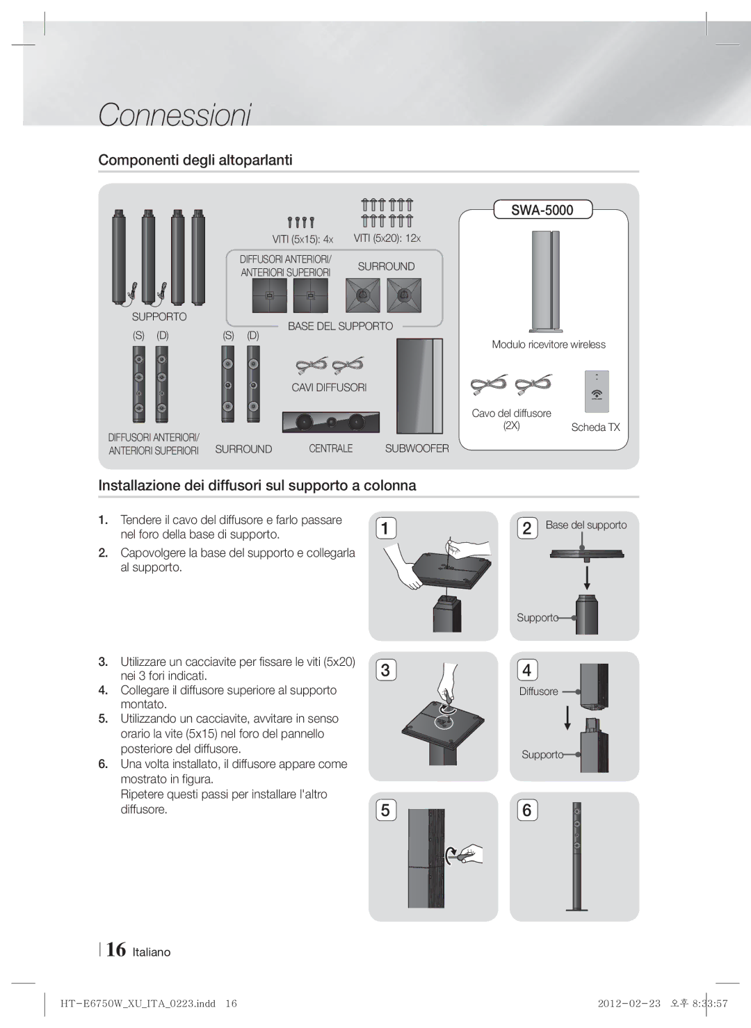 Samsung HT-E6750W/TK manual Componenti degli altoparlanti, Installazione dei diffusori sul supporto a colonna, Viti 5 X15 4 