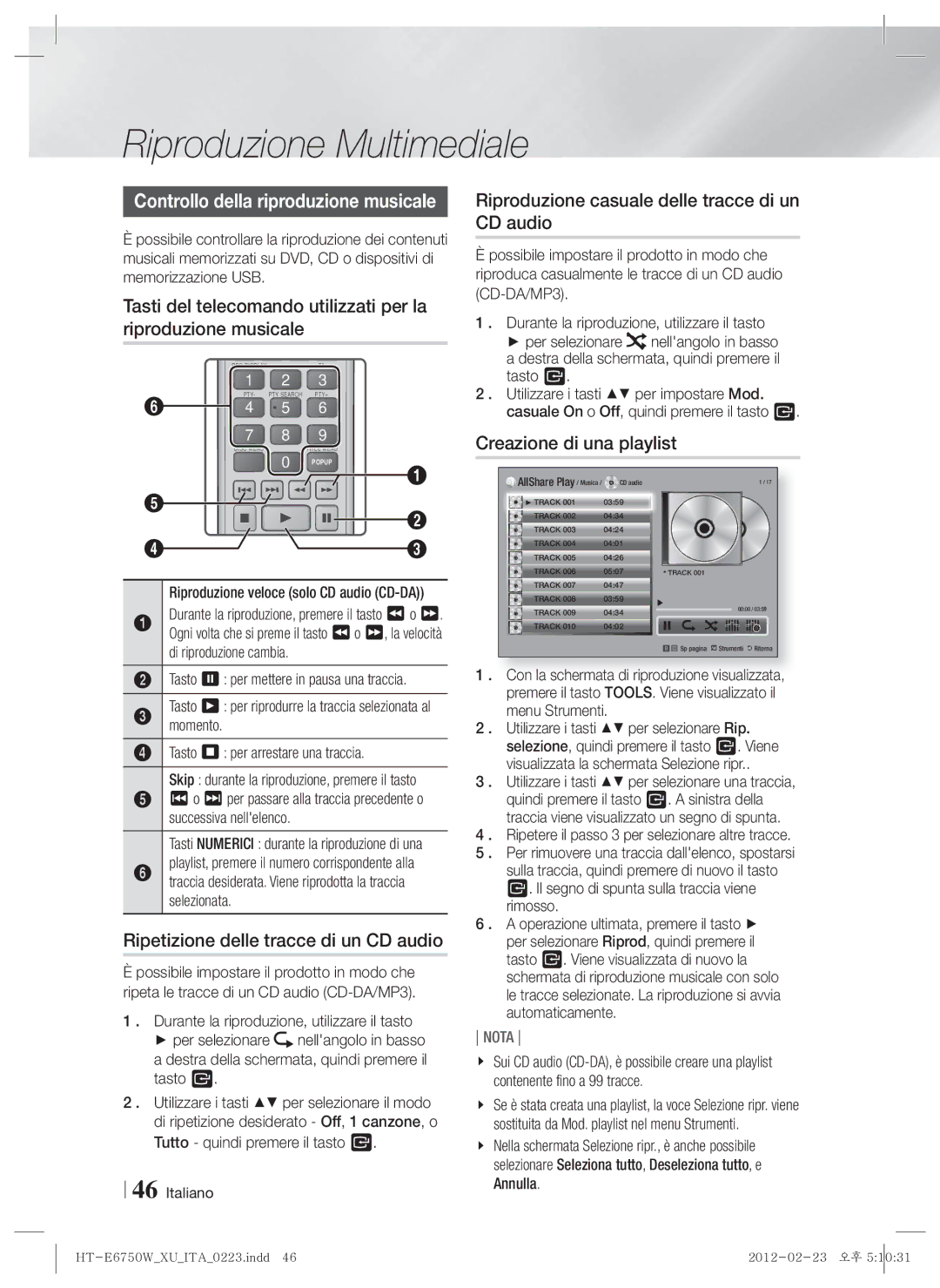 Samsung HT-E6750W/TK manual Ripetizione delle tracce di un CD audio, Riproduzione casuale delle tracce di un CD audio 