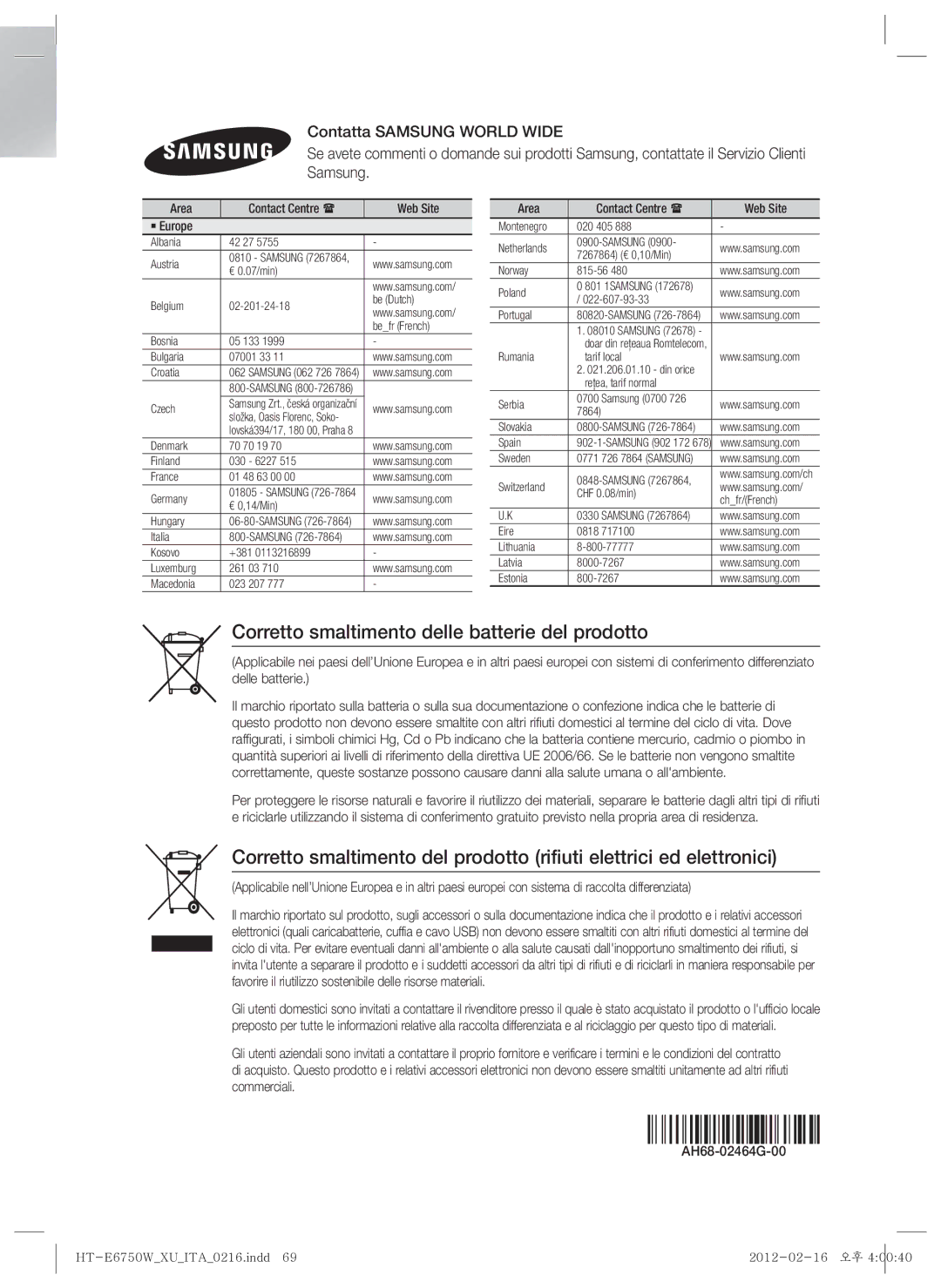 Samsung HT-E6750W/ZF manual Corretto smaltimento delle batterie del prodotto, Area Contact Centre  Web Site ` Europe 