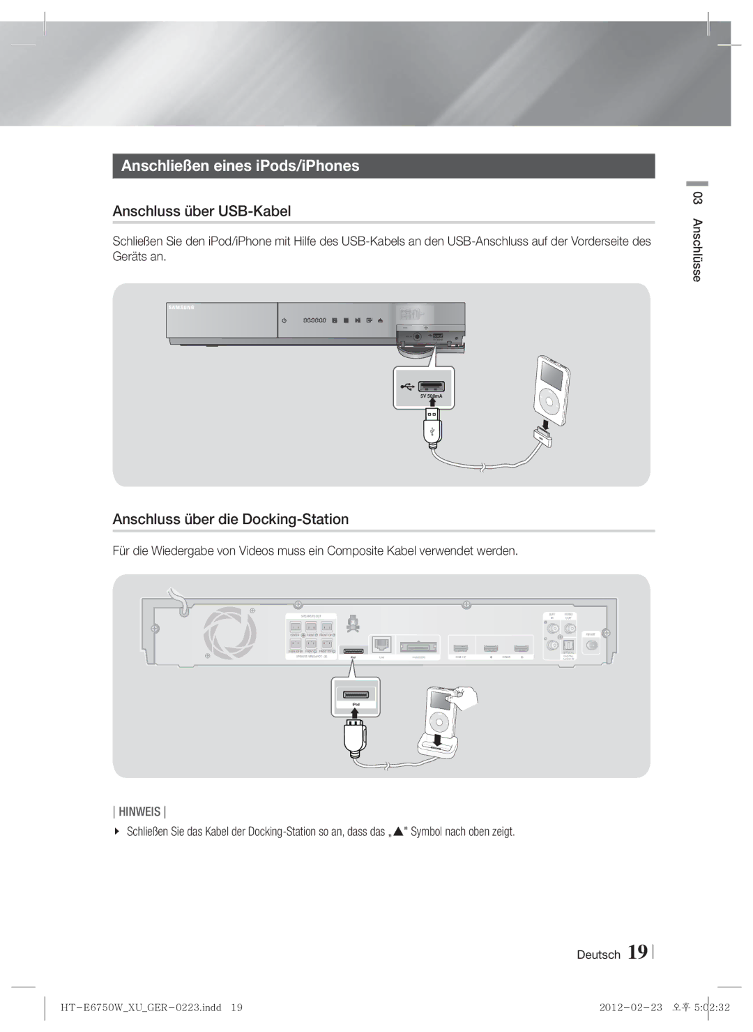 Samsung HT-E6750W/TK manual Anschließen eines iPods/iPhones, Anschluss über USB-Kabel, Anschluss über die Docking-Station 