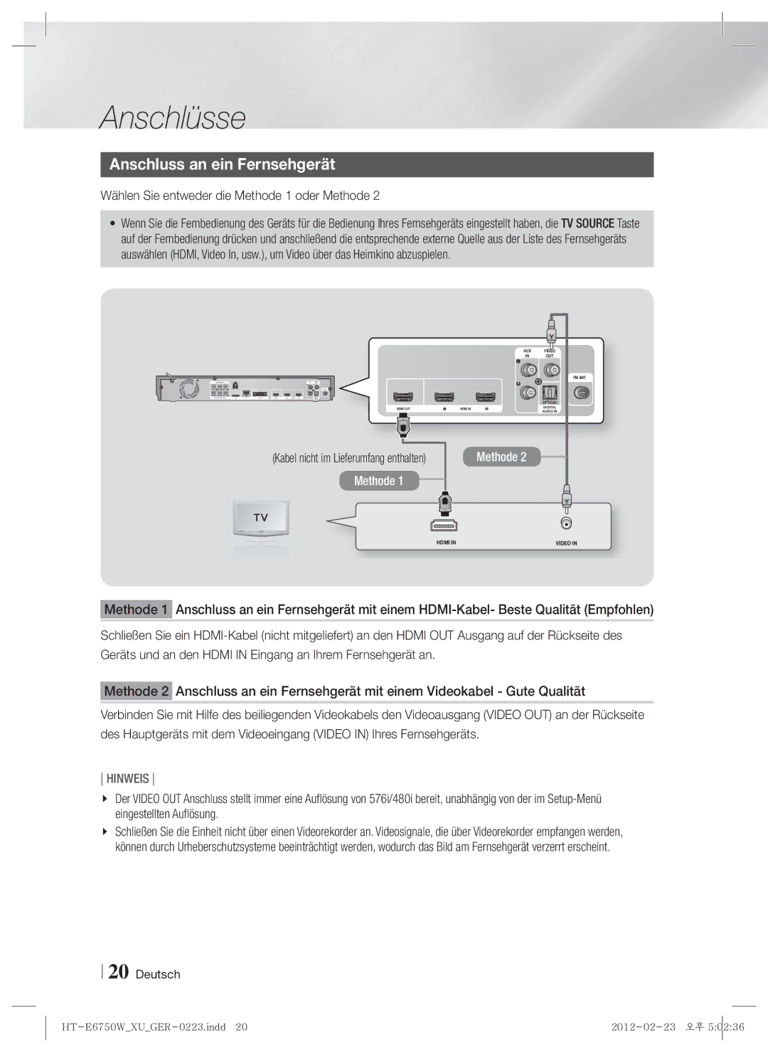 Samsung HT-E6750W/EN, HT-ES6200/XN manual Anschluss an ein Fernsehgerät, Wählen Sie entweder die Methode 1 oder Methode 