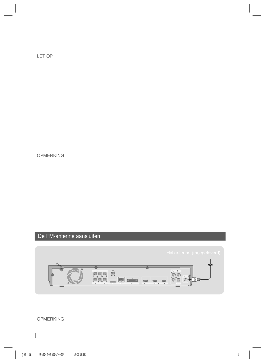 Samsung HT-E6750W/TK, HT-ES6200/XN, HT-E6750W/XN, HT-ES6200/EN, HT-E6750W/EN De FM-antenne aansluiten, FM-antenne meegeleverd 