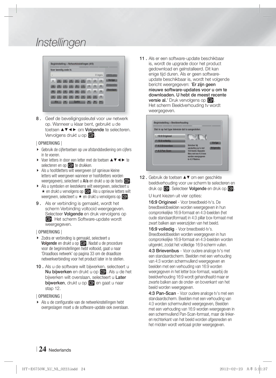 Samsung HT-ES6200/EN, HT-ES6200/XN, HT-E6750W/XN, HT-E6750W/TK, HT-E6750W/EN Het scherm Beeldverhouding tv wordt weergegeven 