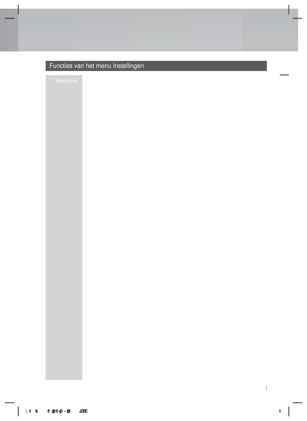 Samsung HT-ES6200/ZF, HT-ES6200/XN, HT-E6750W/XN, HT-ES6200/EN, HT-E6750W/TK Functies van het menu Instellingen, Weergave 