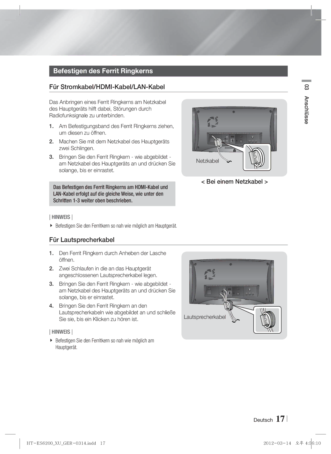 Samsung HT-ES6600/ZF manual Befestigen des Ferrit Ringkerns, Für Stromkabel/HDMI-Kabel/LAN-Kabel, Für Lautsprecherkabel 