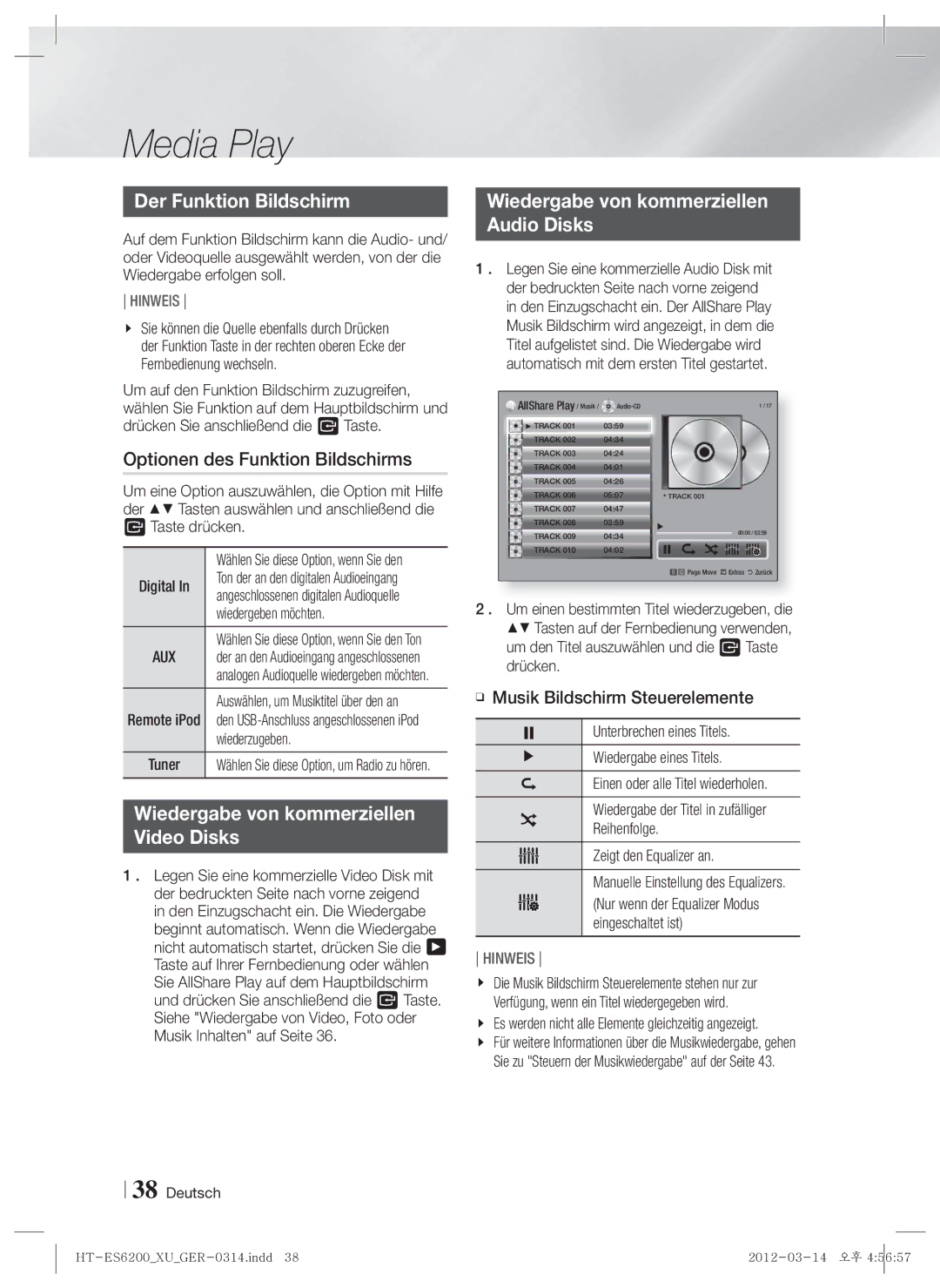 Samsung HT-ES6200/EN Der Funktion Bildschirm, Optionen des Funktion Bildschirms, Wiedergabe von kommerziellen Audio Disks 