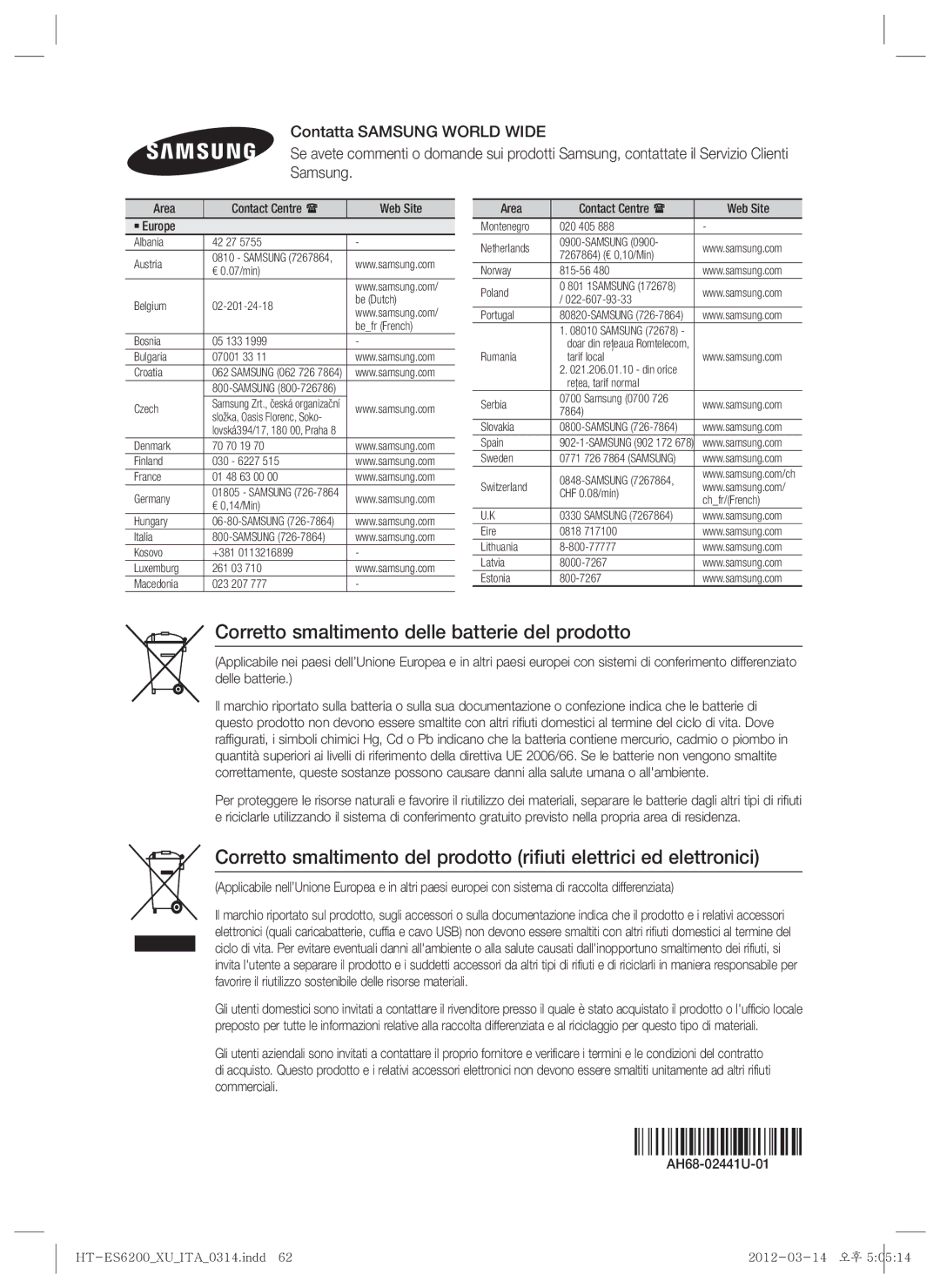 Samsung HT-ES6200/XN manual Corretto smaltimento delle batterie del prodotto, Area Contact Centre  Web Site ` Europe 