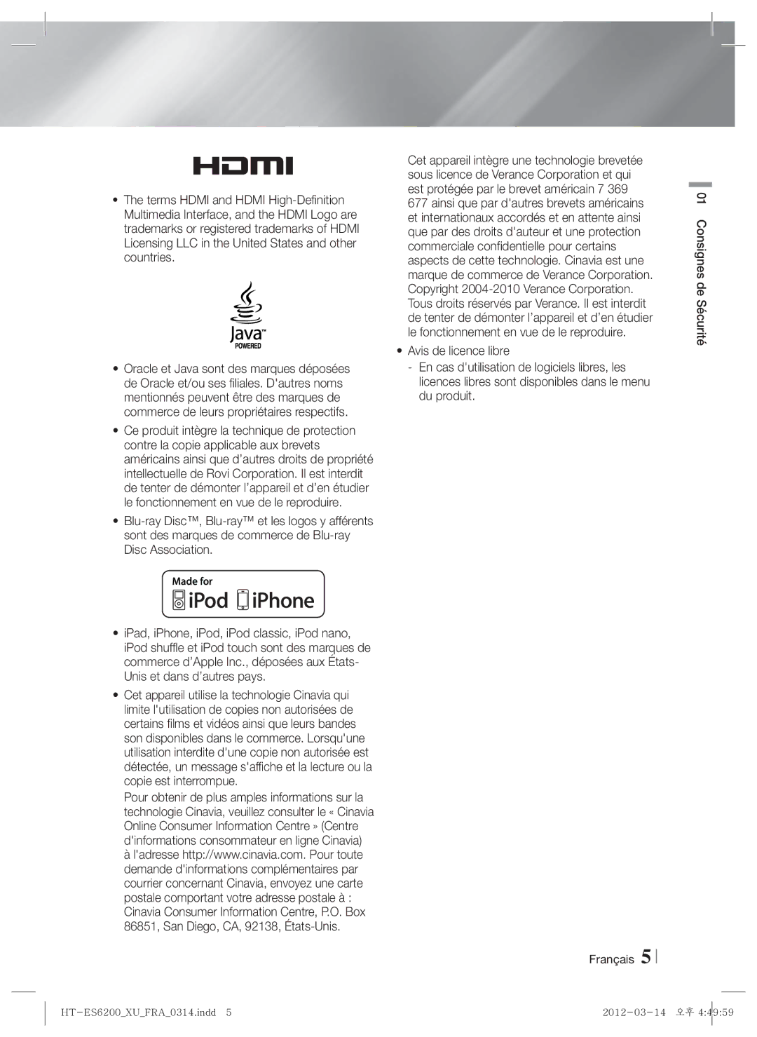 Samsung HT-ES6600/EN, HT-ES6200/XN, HT-ES6600/XN, HT-ES6200/EN, HT-ES6200/ZF, HT-ES6600/ZF manual Français Consignes de Sécurité 